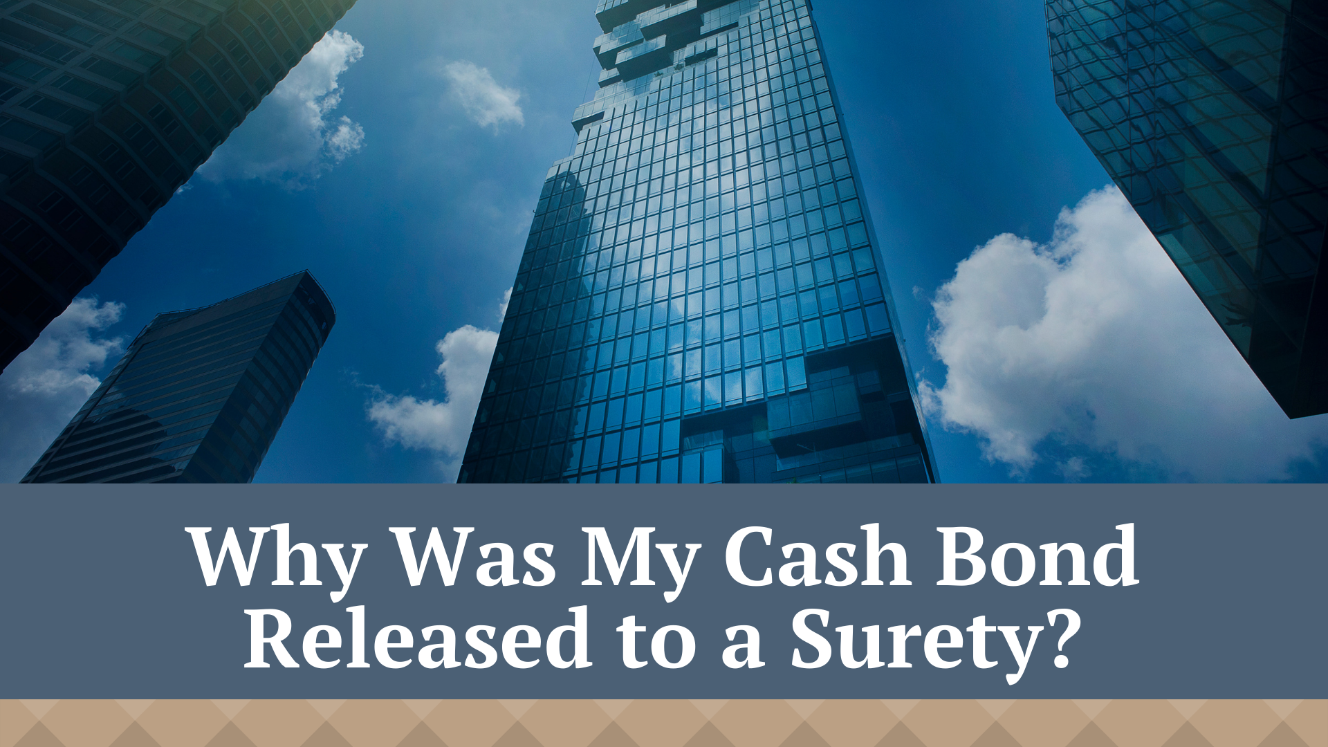 surety bond - Why was my cash bond released to a surety - buildings